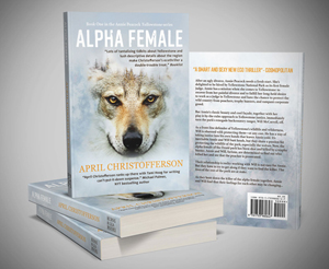 Alpha Female by April Christofferson